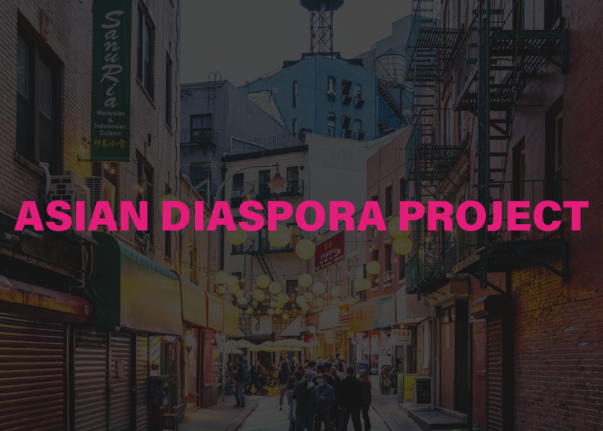 Asian Diaspora Project