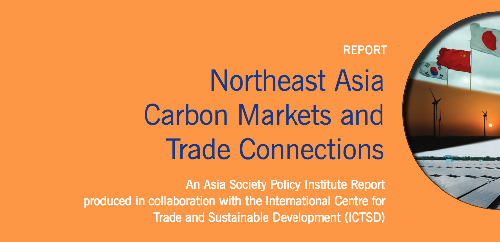 Northeast Asia Carbon Markets and Trade Connections Report