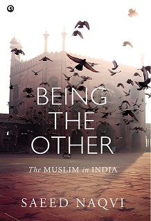 Pictured Above: Being the Other: The Muslim in India