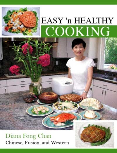 Diana Chan's Easy 'n Healthy Cooking