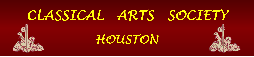 Classical Arts Society Houston
