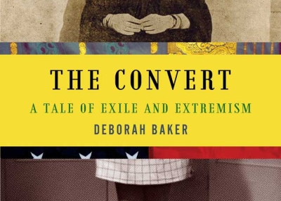 American edition of The Convert by Deborah Baker (Graywolf Press, 2011). 