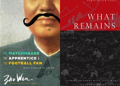 Two of the books Jeffrey Wasserstrom is anticipating in 2013: "The Matchmaker, the Apprentice, and the Football Fan: More Stories of China" by Wen Zhu and "What Remains Coming to Terms with Civil War in 19th-Century China" by Tobie Meyer-Fong.