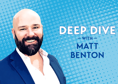 Deep Dive with Matt Benton