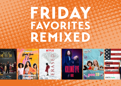 Friday Favorites Remixed: Bingeable Series