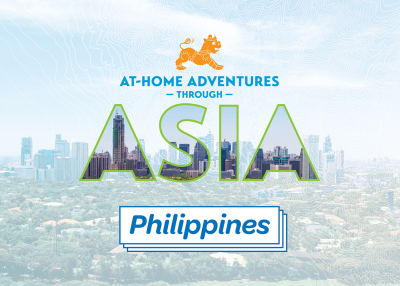 At-Home Adventures through Asia: The Philippines