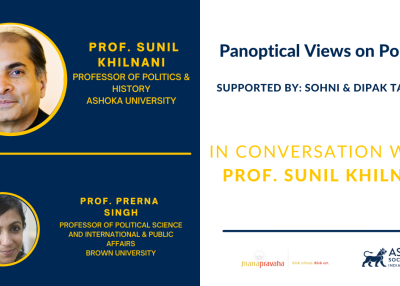 Panoptical Views on Politics : Nationalism — Dr. Sunil Khilnani