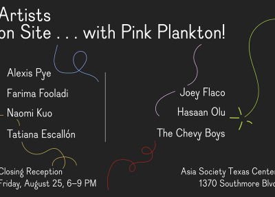 'Artists on Site' Series 4: Closing Reception With Pink Plankton!