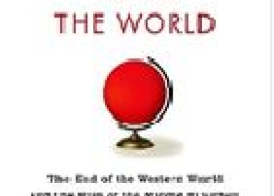 When China Rules the World: The End of the Western World and the Birth of a New Global Order by Martin Jacques. 