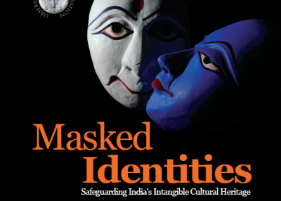Masked Identities: Safeguarding India’s Intangible Cultural Heritage