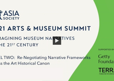 2021 Arts & Museum Summit Panel 2: Re-Negotiating Narrative Frameworks Across the Art Historical Canon