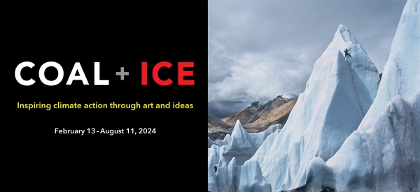 COAL + ICE Inspiring climate action through art and ideas. February 13 - August 11, 2024. Photograph of glacier by Jimmy Chin