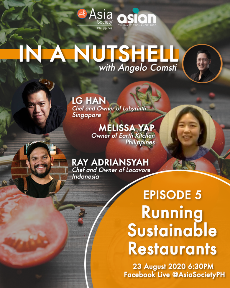 PHOTO WITH FLATLAY, TITLE: IN A NUTSHELL EPISODE 5 RUNNING SUSTAINABLE RESTAURANTS CHEF LG HAN OF LABYRINTH (SINGAPORE), CHEF RAY ADRIANSYAH OF LOCAVORE (INDONESIA), MELISSA YAP OF EARTH KITCHEN