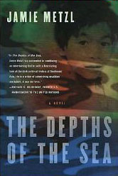 The Depths of the Sea by Jamie Metzl