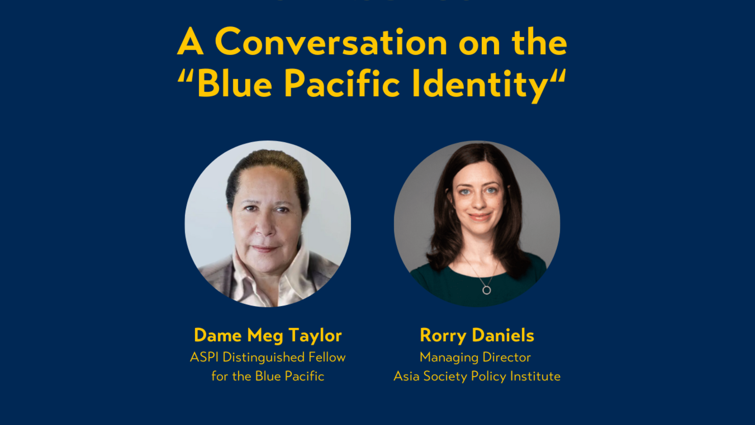 A Conversation on the  Blue Pacific Identity with headshots