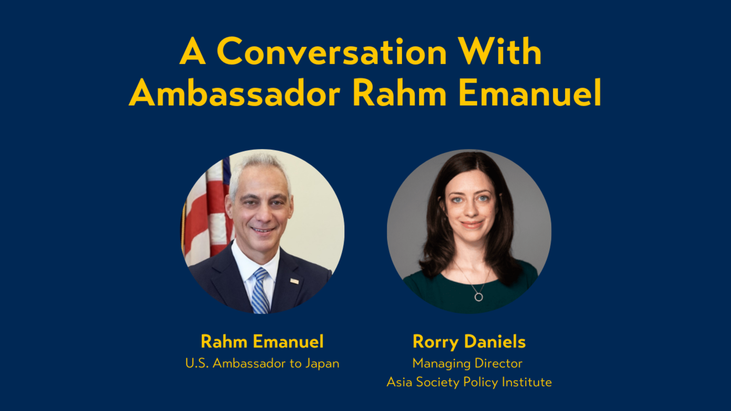 A Conversation with Rahm Emanuel, U.S. Ambassador to Japan