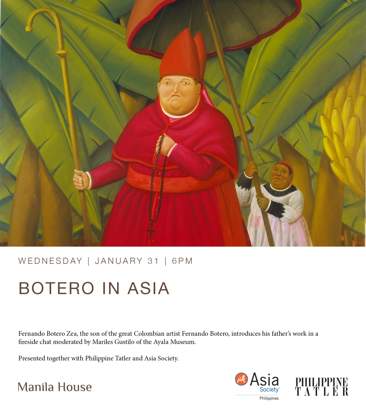 Botero in Asia | 31 January 2018 | 6 PM | Manila House