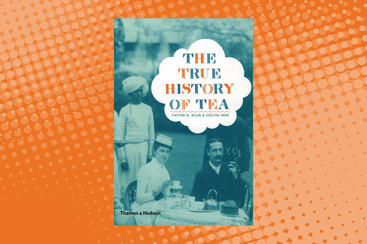 Friday Favorites Remixed The True History of Tea