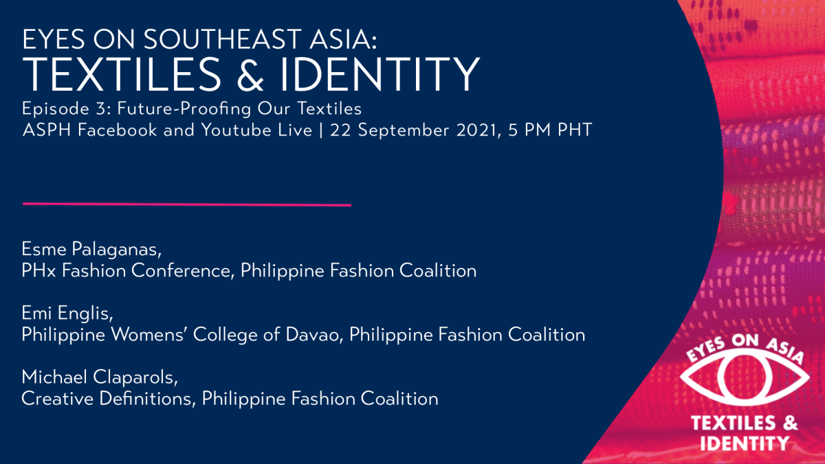 Eyes on Southeast Asia: Textiles & Identity (Episode 3)