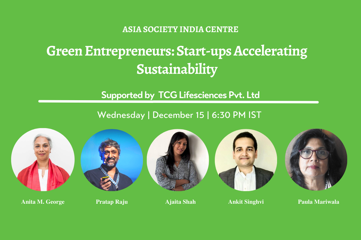 Green Entrepreneurs: Start-ups Accelerating Sustainability | Asia Society