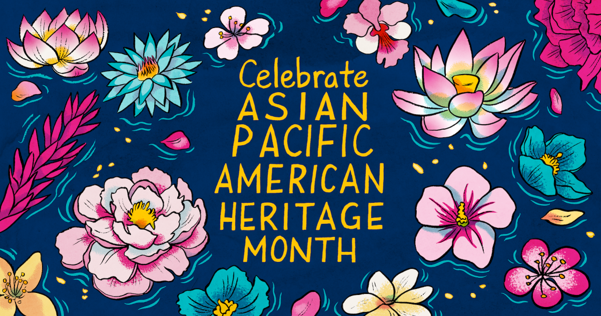 Asian Pacific American Heritage Month at Asia Society Asia Society