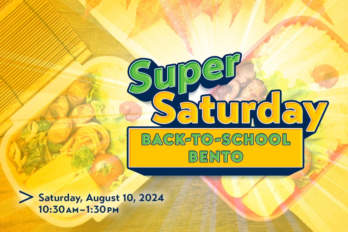 Super Saturday Back-to-School Bento