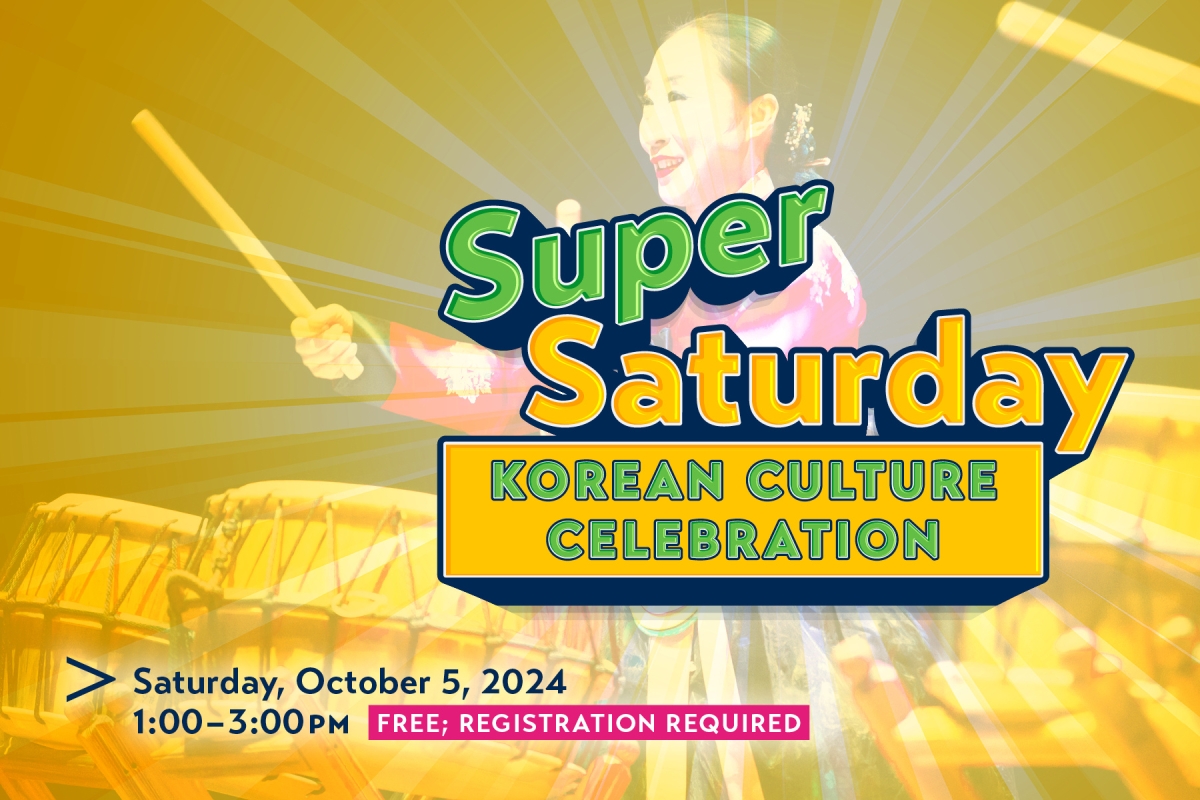 Super Saturday Korean Culture Celebration