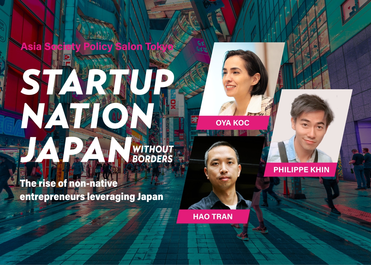 Asia Society Policy Salon Tokyo: Startup Nation Japan Without Boarders: The rise of non-native entrepreneurs leveraging Japan, May 28, 2025, 8:00 – 9:15 a.m. (JST)