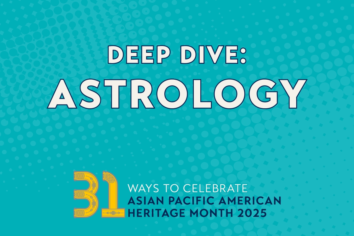2025_APAH Month Deep Dive_Astrology
