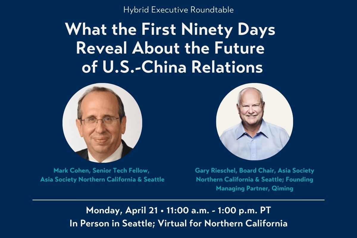 What the First Ninety Days Reveal About the Future of U.S.-China Relations