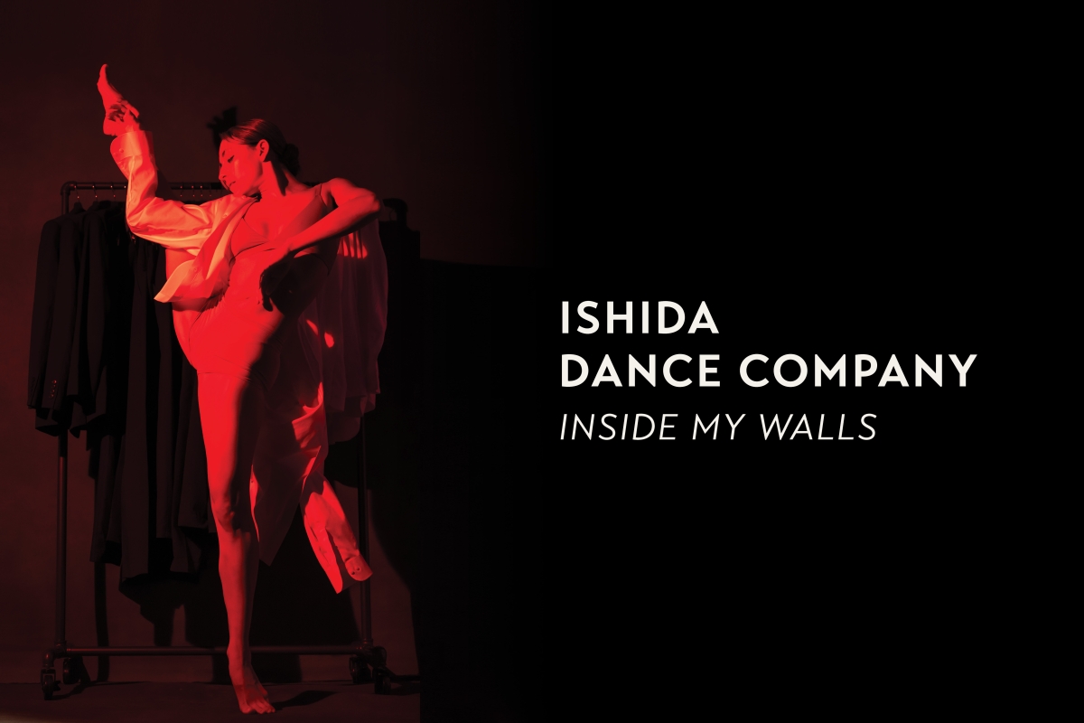 ISHIDA Dance Company: 'inside my walls'