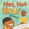 Hot, Hot Roti for Dada-ji