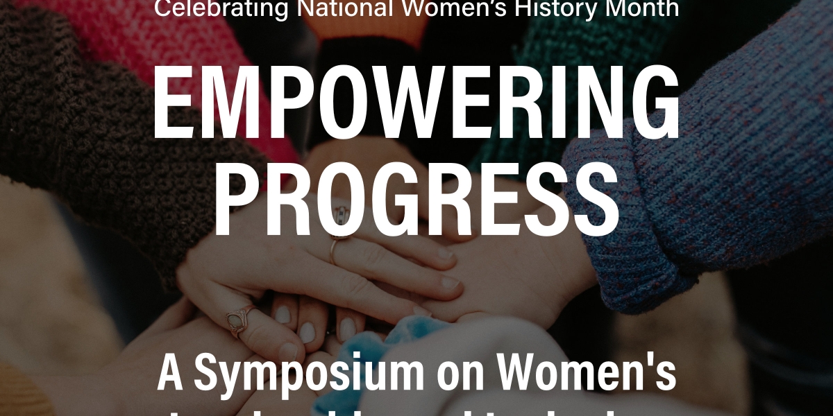 Empowering Women: Women's History Month 2024 events