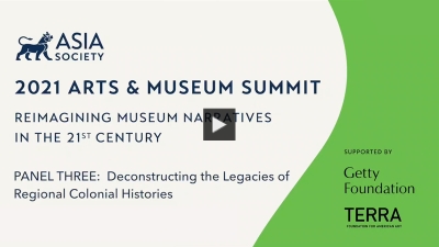 2021 Arts & Museum Summit Panel 3: Deconstructing the Legacies of Regional Colonial Histories