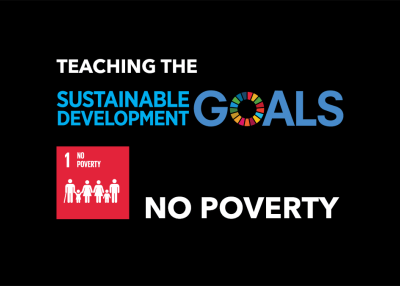 Teaching the Sustainable Development Goals: No Poverty (SDG 1)