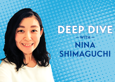 Deep Dive with Nina Shimaguchi
