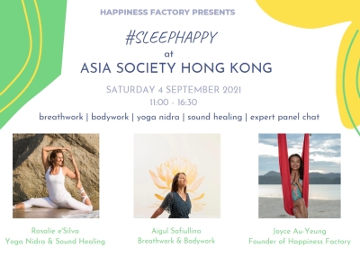 #SLEEPHAPPY at Asia Society Hong Kong Center