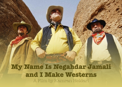 My Name Is Negahdar Jamali And I Make Westerns
