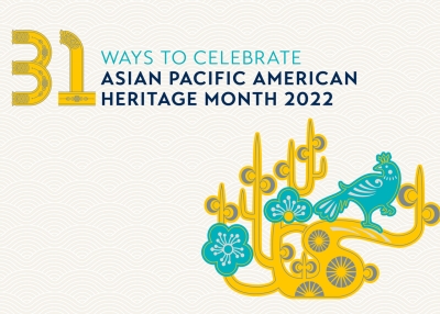 ASTX Asian Pacific American Heritage Month 2022
