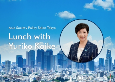 Asia Society Policy Salon Tokyo: Lunch with Yuriko Koike