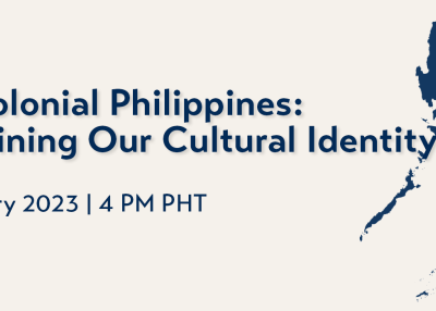 Postcolonial Philippines: Redefining Our Cultural Identity