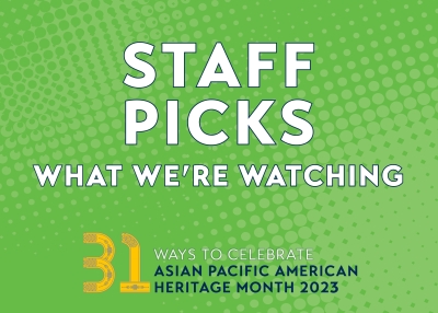 APAH Month 2023 Staff Picks Watch
