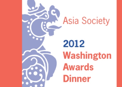 2012 Asia Society Washington Awards Dinner