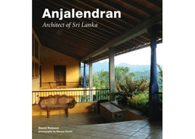 Anjalendran: Architect of Sri Lanka (Tuttle Publishing, 2009).