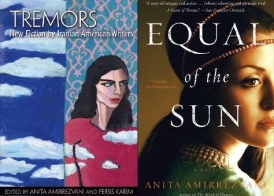 "Tremors: New Fiction by Iranian American Writers" and "Equal of the Sun"