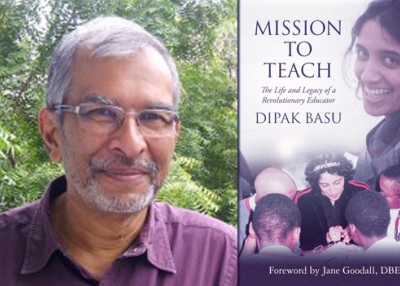 "Mission to Teach" (JBF Books, 2013) by Dipak Basu (L).