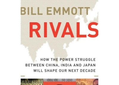 Rivals by Bill Emmott (Harcourt, 2008)