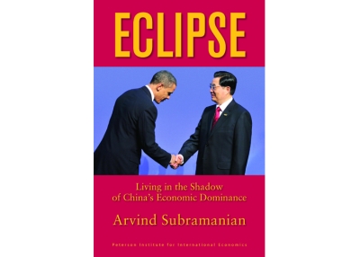 Eclipse: Living in the Shadow of China’s Economic Dominance by Arvind Subramanian.