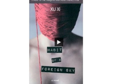 Xu Xi's 'Habit of a Foreign Sky' (Complete)