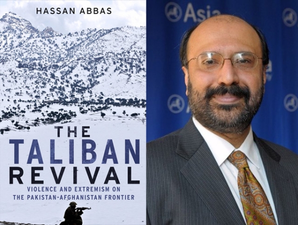 "The Taliban Revival" (Yale University Press, 2014) by Asia Society Senior Advisor Hassan Abbas (R).